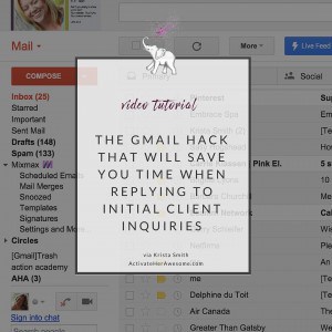 The Gmail Hack that will save you time when replying to initial client inquiries