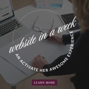 Website In a Week with Krista Smith via ActivateHerAwesome.com