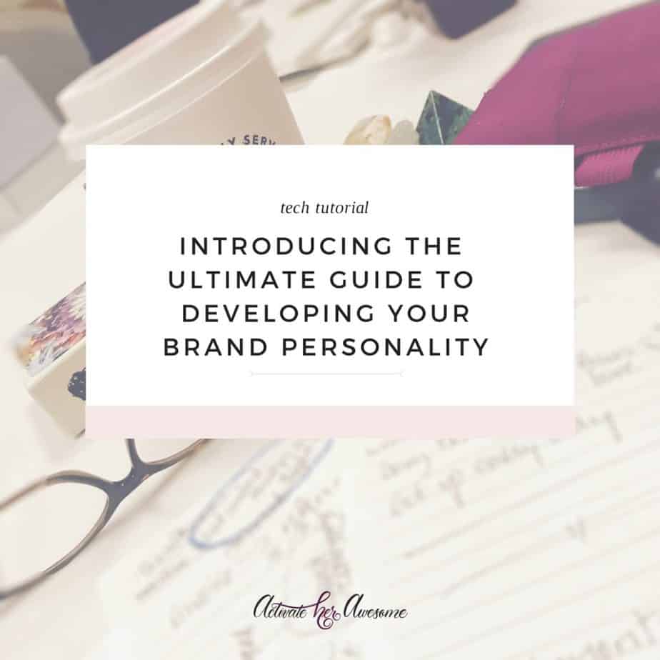 Introducing the Ultimate Guide to Developing Your Brand Personality