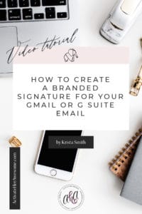 Watch this easy-to-follow video tutorial showing you how you can create a totally branded and strategic signature for your Gmail or G Sutie Email Address by Krista Smith at ActivateHerAwesome.com