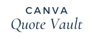 The Canva Quote Vault by ActivateHerAwesome