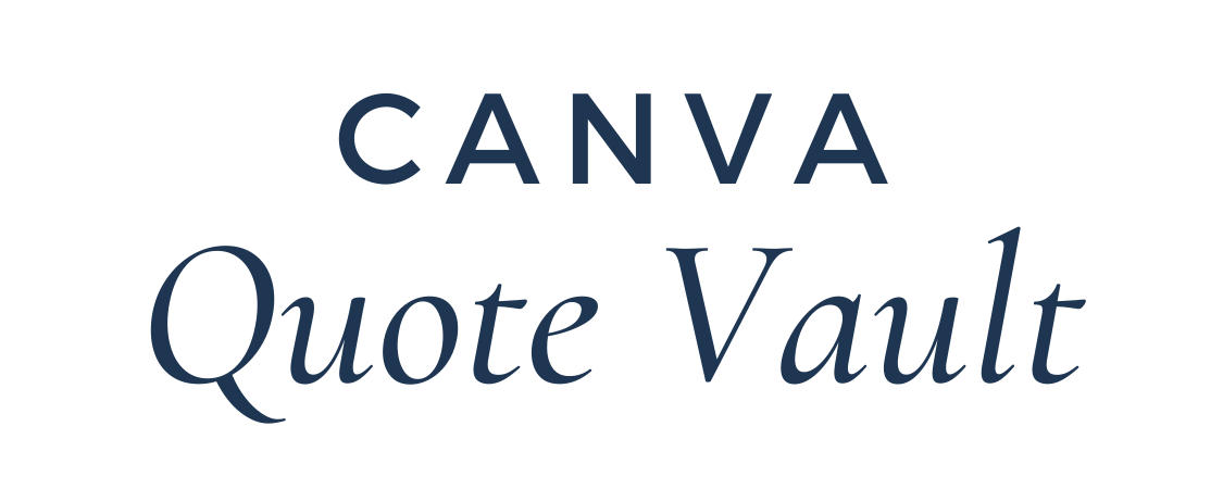 The Canva Quote Vault by ActivateHerAwesome