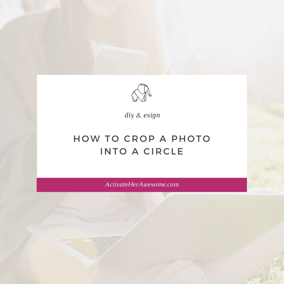 How to Easily Crop a Photo into a Circle - a video tutorial from Krista