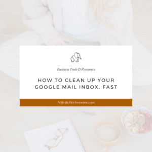 How to Clean Up Your Google Mail Inbox by Krista Smith