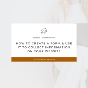 How to Create a Form and Use It to Collect Information on my Website by Krista Smith