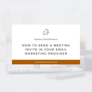 How to Send a Meeting Invite in Your Email Marketing Provider by Krista Smith