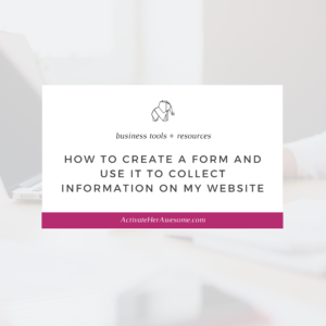 How to Create a Form and Use It to Collect Information on my Website by Krista Smith