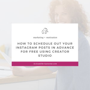 How to Schedule Out Your Instagram Posts in Advance for FREE Using Creator Studio by Krista Smith