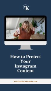 Learn How to Download Your Instagram Content with Krista Smith at ActivateHerAwesome.com