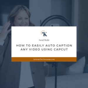 How to Easily Auto Caption ANY Video using CapCut