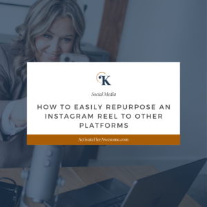 How to Easily Repurpose an Instagram Reel to Other Platforms